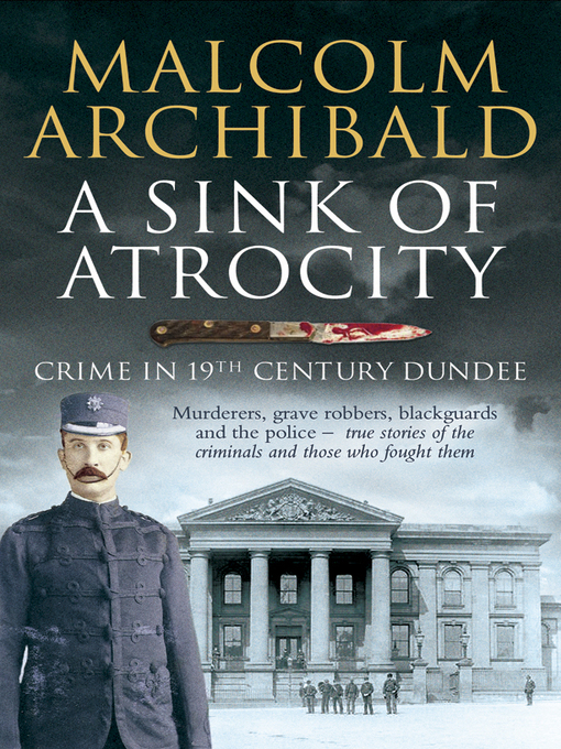 Title details for A Sink of Atrocity by Malcolm Archibald - Available